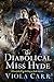 The Diabolical Miss Hyde (Electric Empire, #1)