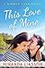 This Love of Mine (Mirror Lake #2)