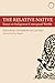 The Relative Native: Essays on Indigenous Conceptual Worlds (Hau - Special Collections in Ethnographic Theory)