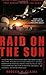 Raid on the Sun: Inside Israel's Secret Campaign that Denied Saddam the Bomb