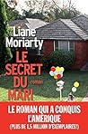 Le Secret du mari by Liane Moriarty