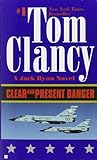 Clear and Present Danger by Tom Clancy