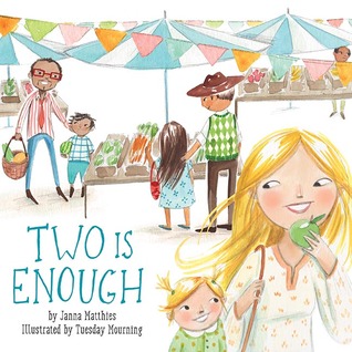 Two Is Enough by Janna Matthies