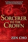 Sorcerer to the Crown (Sorcerer Royal, #1)