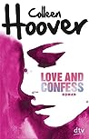 Love and Confess by Colleen Hoover