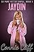 Jaydin (Filled for the First Time) (So Pure Yet So Sinful Book 5) by Connie Cliff