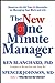 The New One Minute Manager by Kenneth H. Blanchard