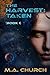 Taken (The Harvest #1)