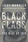 Black Flags: The Rise of ISIS