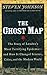 The Ghost Map: The Story of London's Most Terrifying Epidemic—and How It Changed Science, Cities, and the Modern World