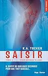 Saisir by K.A. Tucker