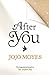 After You (Me Before You, #2)