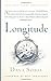 Longitude: The True Story of a Lone Genius Who Solved the Greatest Scientific Problem of His Time