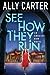 See How They Run (Embassy Row, #2) by Ally Carter