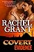 Covert Evidence (Evidence, #5) by Rachel Grant