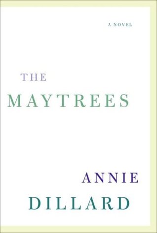 The Maytrees by Annie Dillard