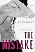 The Mistake by Elle Kennedy