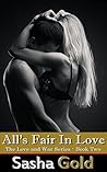 All's Fair in Love (Love and War, #2)