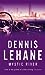 Mystic River by Dennis Lehane