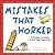 Mistakes That Worked: 40 Familiar Inventions & How They Came to Be