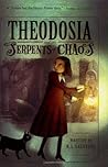 Theodosia and the Serpents of Chaos (Theodosia Throckmorton, #1)