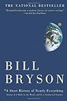 A Short History of Nearly Everything by Bill Bryson