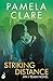 Striking Distance (I-Team #6) by Pamela Clare