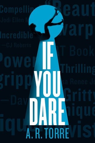 If You Dare by A.R. Torre