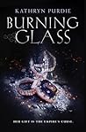 Burning Glass (Burning Glass, #1)