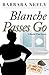 Blanche Passes Go (Blanche White, #4)