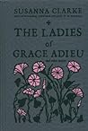 The Ladies of Grace Adieu and Other Stories