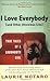 I Love Everybody (and Other Atrocious Lies)