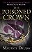 The Poisoned Crown (The Accursed Kings, #3)