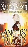 Angels' Blood (Guild Hunter, #1)