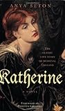 Katherine by Anya Seton