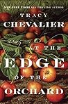 At the Edge of the Orchard by Tracy Chevalier