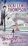 A Werewolf in Manhattan by Vicki Lewis Thompson