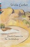 Death Comes for the Archbishop by Willa Cather