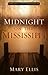 Midnight on the Mississippi (Secrets of the South Mysteries #1)