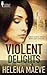 Violent Delights