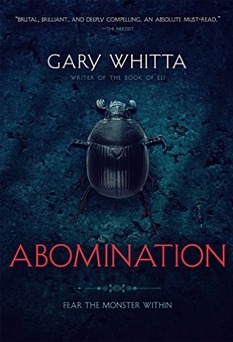 Abomination by Gary Whitta