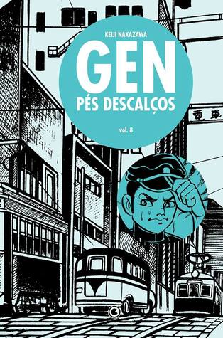 Gen Pés Descalços, Volume 08 by Keiji Nakazawa