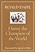 Danny the Champion of the World by Roald Dahl