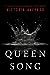 Queen Song by Victoria Aveyard