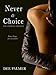 Never A Choice by Dee Palmer