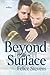 Beyond the Surface (The Bre...