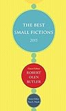 The Best Small Fictions 2015