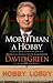 More Than a Hobby by David Green