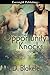 Opportunity Knocks (Laissez Faire #1)