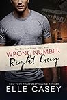 Wrong Number, Right Guy by Elle Casey